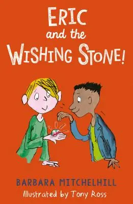 Erik a kameň želania - Eric and the Wishing Stone
