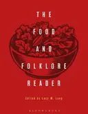 Potraviny a ľudová slovesnosť - Food and Folklore Reader