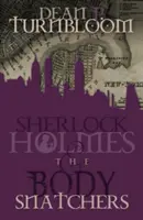 Sherlock Holmes a zlodeji tiel - Sherlock Holmes and the Body Snatchers