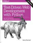 Vývoj riadený testami v jazyku Python: Poslúchnite testovaciu kozu: Používanie Djanga, Selenia a JavaScriptu - Test-Driven Development with Python: Obey the Testing Goat: Using Django, Selenium, and JavaScript