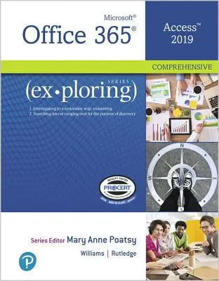 Skúmanie Microsoft Office Access 2019 Komplexné - Exploring Microsoft Office Access 2019 Comprehensive