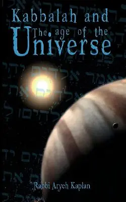 Kabala a vek vesmíru - Kabbalah and the Age of the Universe