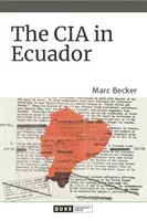 CIA v Ekvádore - The CIA in Ecuador