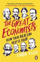 Veľkí ekonómovia - Ako nám ich myšlienky môžu pomôcť dnes - Great Economists - How Their Ideas Can Help Us Today