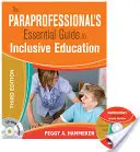 Základný sprievodca inkluzívneho vzdelávania pre paraprofesionálov - Paraprofessional's Essential Guide to Inclusive Education
