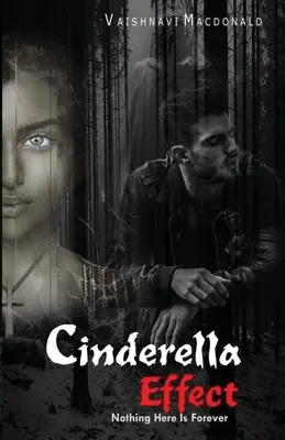 Popoluškin efekt: Nič tu nie je naveky - Cinderella Effect: Nothing Here is Forever