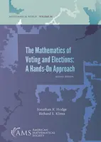 Matematika hlasovania a volieb: Praktický prístup k voľbám a hlasovaniu - Mathematics of Voting and Elections: A Hands-On Approach