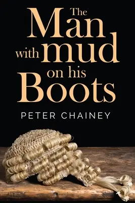 Muž s blatom na topánkach - The Man with Mud on His Boots