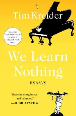 Nič sa nenaučíme: Eseje - We Learn Nothing: Essays