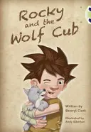 Klub chrobákov Riadená beletria Druhý ročník Limetka A Rocky a klub vlkov - Bug Club Guided Fiction Year Two Lime A Rocky and the Wolf Club