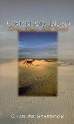Cumberlandský ostrov: Silné ženy, divoké kone - Cumberland Island: Strong Women, Wild Horses
