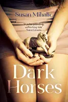 Temné kone - jedna z najočakávanejších kníh tohto roka podľa časopisu Oprah - Dark Horses - One of Oprah Magazine's 'Most Anticipated Books' this year