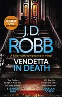 Vendeta vo smrti - triler Eve Dallasovej (kniha 49) - Vendetta in Death - An Eve Dallas thriller (Book 49)