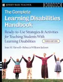 Kompletná príručka o poruchách učenia: Pripravené stratégie a aktivity na vyučovanie študentov s poruchami učenia - The Complete Learning Disabilities Handbook: Ready-To-Use Strategies and Activities for Teaching Students with Learning Disabilities