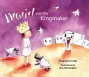 Dávid a kráľovič - David and the Kingmaker
