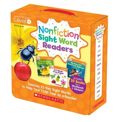 Nonfiction Sight Word Readers (Čítanky na čítanie nefantastických slov): (balenie pre rodičov): Učí 25 kľúčových slov, ktoré pomôžu vášmu dieťaťu stúpať v čitateľskej gramotnosti! - Nonfiction Sight Word Readers: Guided Reading Level D (Parent Pack): Teaches 25 Key Sight Words to Help Your Child Soar as a Reader!