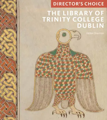 Knižnica Trinity College v Dubline: Výber režiséra - The Library of Trinity College, Dublin: Director's Choice
