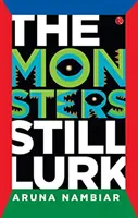 Netvor stále číha - The Monster Still Lurk