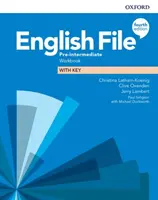 Angličtina Súbor: Pre-Intermediate: Súbor: Workbook with Key - English File: Pre-Intermediate: Workbook with Key