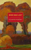 Viac sa stratilo: A Memoir: A Memoir - More Was Lost: A Memoir