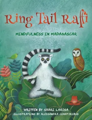 Ring Tail Raffi: Raffiffi: Mindfulness na Madagaskare - Ring Tail Raffi: Mindfulness in Madagascar