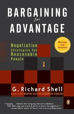 Vyjednávanie o výhodu: Vyjednávacie stratégie pre rozumných ľudí - Bargaining for Advantage: Negotiation Strategies for Reasonable People