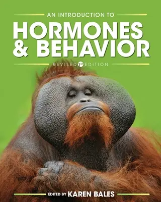 Úvod do problematiky hormónov a správania - An Introduction to Hormones and Behavior