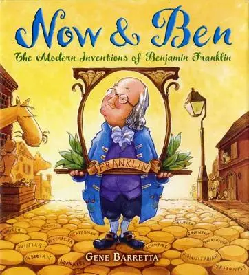 Teraz a Ben: Moderné vynálezy Benjamina Franklina - Now & Ben: The Modern Inventions of Benjamin Franklin