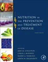 Výživa v prevencii a liečbe chorôb - Nutrition in the Prevention and Treatment of Disease