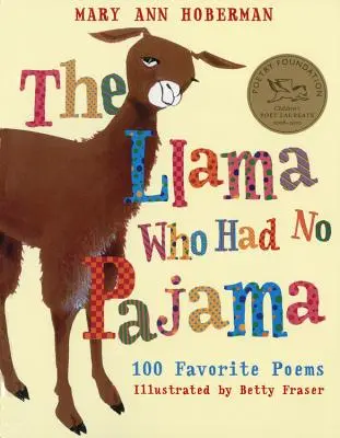Lama, ktorá nemala pyžamo: 100 obľúbených básní - The Llama Who Had No Pajama: 100 Favorite Poems
