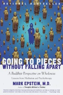 Going to Pieces Without Falling Apart: Budhistický pohľad na celistvosť - Going to Pieces Without Falling Apart: A Buddhist Perspective on Wholeness