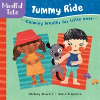 Mindful Tots: Jazda na brušku - Mindful Tots: Tummy Ride