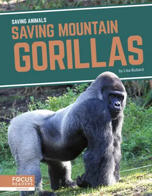 Záchrana horských goríl - Saving Mountain Gorillas