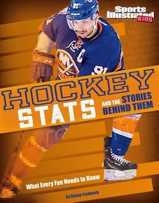 Hokejové štatistiky a príbehy za nimi: Čo potrebuje vedieť každý fanúšik - Hockey STATS and the Stories Behind Them: What Every Fan Needs to Know