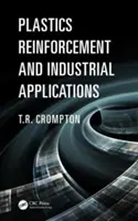 Vystužovanie plastov a priemyselné aplikácie Vystužovanie plastov a priemyselné aplikácie - Plastics Reinforcement and Industrial Applications Plastics Reinforcement and Industrial Applications