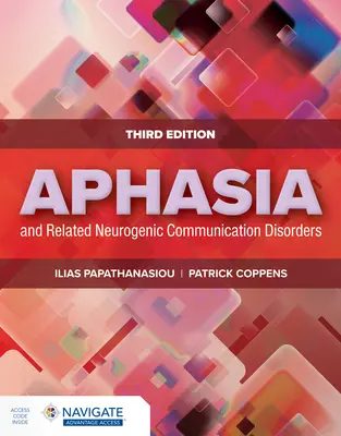 Afázia a súvisiace neurogénne poruchy komunikácie - Aphasia and Related Neurogenic Communication Disorders