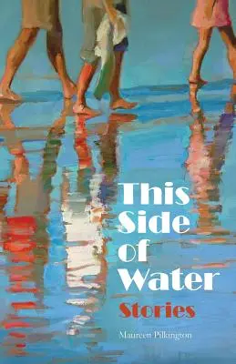 Táto strana vody: Príbehy - This Side of Water: Stories