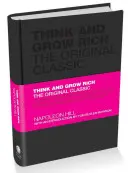 Mysli a zbohatni: Pôvodná klasika - Think and Grow Rich: The Original Classic