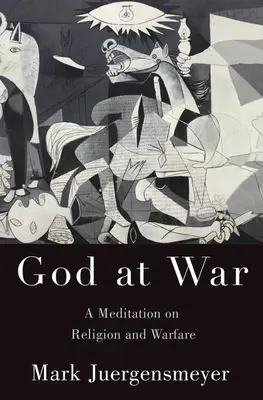 Boh vo vojne: Rozjímanie o náboženstve a vojne - God at War: A Meditation on Religion and Warfare