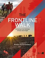 Frontline Walk - Po stopách tých, ktorí bojovali - Frontline Walk - Following in the footsteps of those who fought