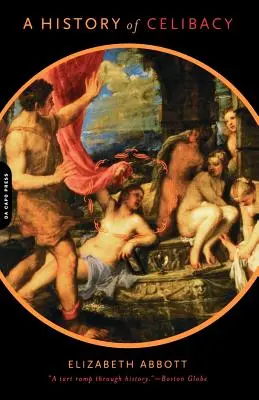 Dejiny celibátu - A History of Celibacy