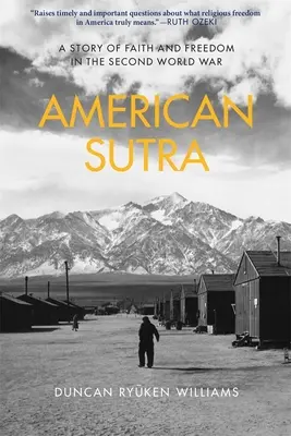 Americká sútra: Príbeh o viere a slobode počas druhej svetovej vojny - American Sutra: A Story of Faith and Freedom in the Second World War