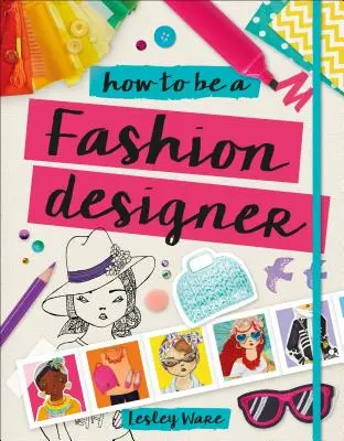Ako sa stať módnym návrhárom - How to Be a Fashion Designer