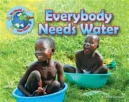 Každý potrebuje vodu - Everybody Needs Water