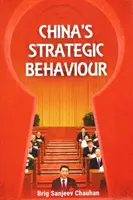 Strategické správanie Číny - China's Strategic Behaviour