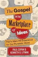Evanjelium na trhu myšlienok - The Gospel in the Marketplace of Ideas