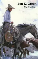 Príbehy divokých kráv - Wild Cow Tales
