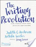 Revolúcia v písaní: Sprievodca rozvojom myslenia prostredníctvom písania vo všetkých predmetoch a ročníkoch - The Writing Revolution: A Guide to Advancing Thinking Through Writing in All Subjects and Grades