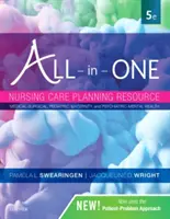 All-In-One Nursing Care Planning Resource (Všetko v jednom): Všestranná pomôcka na ošetrovateľskú starostlivosť: lekársko-chirurgická, pediatrická, pôrodná a psychiatricko-psychiatrická - All-In-One Nursing Care Planning Resource: Medical-Surgical, Pediatric, Maternity, and Psychiatric-Mental Health