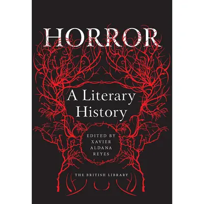 Horor: Literárne dejiny - Horror: A Literary History